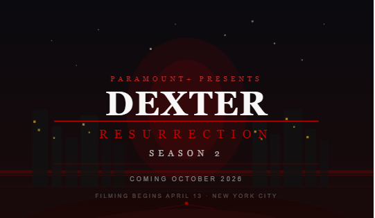 Dexter Resurrection Season 2: Everything We Know So Far (2026)